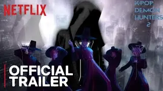 K-POP DEMON HUNTERS 2 (2026) Concept | OFFICIAL TRAILER 