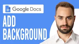 How to Add a Background to Google Docs (How to Add a Background Image in Google Docs)