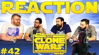Star Wars: The Clone Wars #42 REACTION!! 