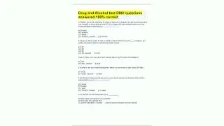 Drug and Alcohol test DMV questions answered 100 correct57