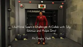 Unofficial Sims Spark'd Challenge: An Empty Vault (Storyteller)