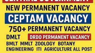 NEW CENTRAL GOVERNMENT VACANCY FOR ALL ,#MLT #science #agriculture #lifescience #engineering