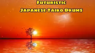 Futuristic Japanese Taiko Drums and Music
