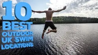 10 Best Outdoor UK Swim Locations