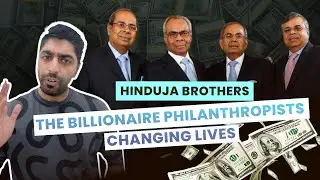 Hinduja Brothers: Billionaire Philanthropists Changing Lives | Hinduja Group | Motivational Video