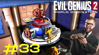 This Was The Best Loot EVER!  - Evil Genius 2 World Domination - Lets Play #33