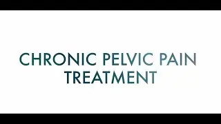 Chronic Pelvic Pain - Treatment