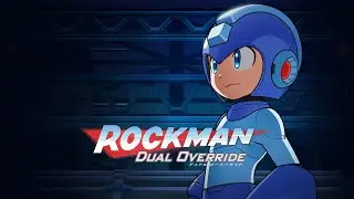 Мегамен вернулся! Mega Man Dual Override