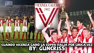 Cuando el HUMILDE VICENZA ganó SORPRESIVAMENTE la COPPA ITALIA en 1997