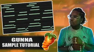 How To Make Crazy Samples For Gunna And Lil Baby | FL Studio 20 Tutorial