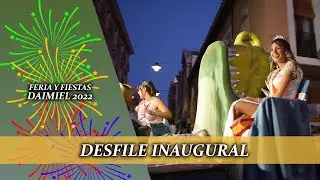 Desfile inaugural #FeriaDaimiel2022