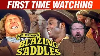 First Time Watching | Blazing Saddles | Movie Reaction
