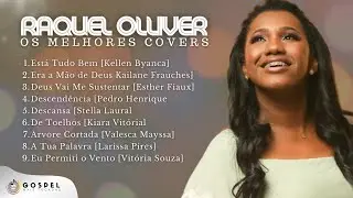 Raquel Olliver | Os Melhores Covers [Coletânea Vol. 4]