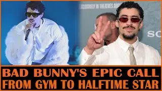 Эпический звонок от Bad Bunny на Суперкубке: от спортзала до звезды перерыва
