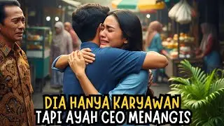 CEO Cantik Syok Karyawan Miskin Ini Peluk Ayahnya Rahasia Keluarga Terbongkar di Kantor
