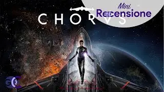 Chorus - Mini Recensione