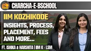 Inside IIM Kozhikode: What Aspirants Must Know Before Joining