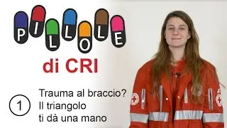 Pillole di CRI 1 - Trauma al braccio? Il triangolo ti d&agrave; una mano