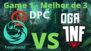 OGA DPC South America Regional League Season 1: Upper Division - Beastcoast VS Infamous | Game 1 BO3