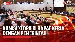 🔴 LIVE -KOMISI XI DPR RI RAPAT KERJA DENGAN PEMERINTAH | BREAKING NEWS