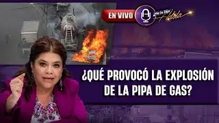 8 muertos y 90 heridos en explosi&oacute;n de pipa en Puente la Concordia en la CDMX | Prog. 11/09 | MLDA