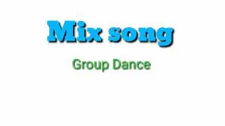 Group Dance mix song 