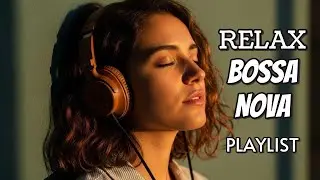 Bossa Nova Chill Covers 🎶 Soft Brazilian Jazz for Working & Studying