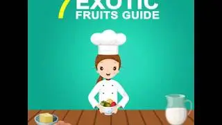 7 Exotic Fruits Guide