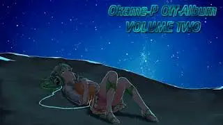 Off-Album Volume 2: Track 11-The Ivy (Okame-P)