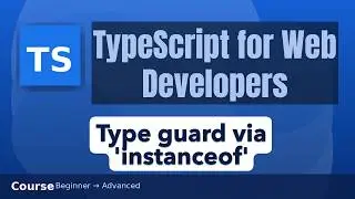Type guard via 'instanceof' in TypeScript