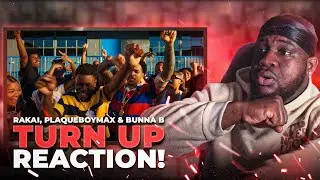 Rakai, Plaqueboymax & Bunna B – Turn Up (Official Music Video) | REACTION 🔥