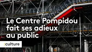 Le Centre Pompidou ferme ses portes pour 5 ans