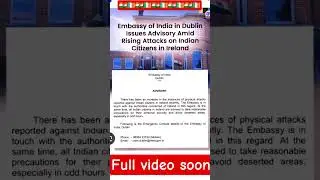 Indian Embassy in Ireland issues Safety Advisory after attacks