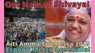 Äiti Amma Suomessa 2019 Metro Areena