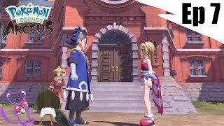 The BEST Characters - Pokemon Legends Arceus Ep. 7