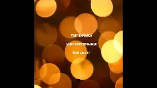 Vibe Temptation - Music Video 