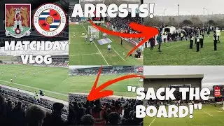 ARRESTS, FANS WOEFUL PERFORMANCE, SACK THE BOARD CHANTS, Cobblers vs Reading Matchday Vlog.