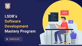 Work for a Global Software Company! | LSDB&rsquo;s Software Development Mastery Program