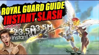 Royal Guard Guide [INSTANT SLASH BUILD] - Ragnarok M: Classic