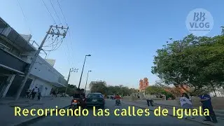 Recorriendo las calles de #Iguala | Conociendo la geografía de los pueblos y ciudades de #México