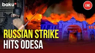 Russian Forces Strike Odesa: Apartment Building Destroyed,&nbsp;Market&nbsp;on&nbsp;Fire