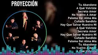 Proyecci&oacute;n 2024 MIX Grandes Exitos - Tu Abandono, A Qu&eacute; Volviste, Secreto Amor, No Vuelvo A Amar