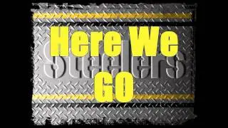 Steelers - Here We Go Steelers 2010 - 2011 version