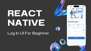 React Native | Log In Screen UI Design for Beginners
