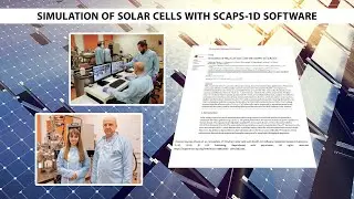 SIMULATION OF SOLAR CELLS WITH SCAPS 1D SOFTWARE