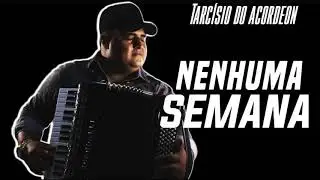 TARC&Iacute;SIO DO ACORDEON 2021- EU N&Atilde;O TE DOU UMA SEMANA - M&Uacute;SICA NOVA- JANEIRO 2021