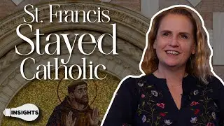 A Protestant Discovers the Real St. Francis - Dr. MaryJo Burchard