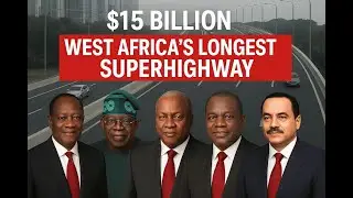 The $15B Superhighway That Could Transform West Africa Forever