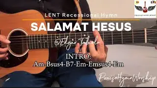 Salamat Hesus | Edgar Tabiolo -LENT Recessional hymn, w/ lyrics & guitar chords (plucking/strumming)