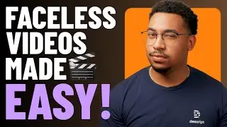 Как создавать высококачественные видеоролики для YouTube без лица (быстро и легко с помощью Descr...